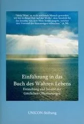 Kostenfrei zu beziehen bei Unicon-Stiftung, Buchdienst des Lebens oder Reichl-Verlag